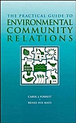 The Practical Guide to Environmental Community Relations - ISBN 9780471163886
