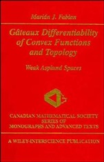 Gâteaux Differentiability of Convex Functions and Topology: Weak Asplund Spaces - ISBN 9780471168225