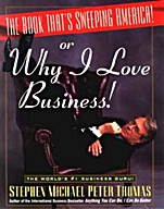 The Book Thats Sweeping America!: Or Why I Love Business! - ISBN 9780471173984