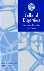 Colloidal Dispersions: Suspensions, Emulsions, and Foams - ISBN 9780471176251