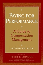 Paying for Performance: A Guide to Compensation Management - ISBN 9780471176909