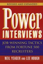 Power Interviews: Job–Winning Tactics from Fortune 500 Recruiters - ISBN 9780471177883