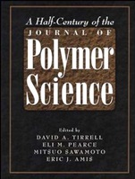 A Half–Century of the Journal of Polymer Science - ISBN 9780471178248