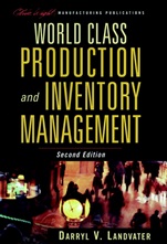World Class Production and Inventory Management - ISBN 9780471178552