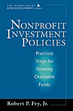 Nonprofit Investment Policies: Practical Steps for Growing Charitable Funds - ISBN 9780471178873