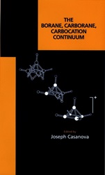 The Borane, Carborane, Carbocation Continuum - ISBN 9780471180753