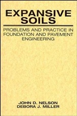 Expansive Soils: Problems and Practice in Foundation and Pavement Engineering - ISBN 9780471181149