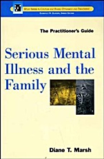 Serious Mental Illness and the Family: The Practitioners Guide - ISBN 9780471181804