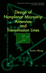 Design of Nonplanar Microstrip Antennas and Transmission Lines - ISBN 9780471182443