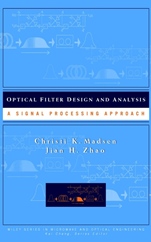 Optical Filter Design and Analysis: A Signal Processing Approach - ISBN 9780471183730