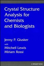 Crystal Structure Analysis for Chemists and Biologists - ISBN 9780471185437