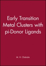 Early Transition Metal Clusters with pi–Donor Ligands - ISBN 9780471186069