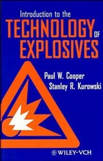 Introduction to the Technology of Explosives - ISBN 9780471186359