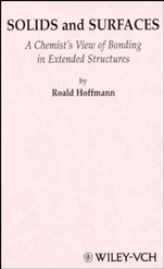 Solids and Surfaces: A Chemists View of Bonding in Extended Structures - ISBN 9780471187103