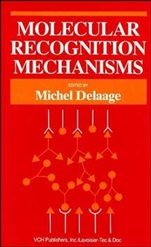 Molecular Recognition Mechanisms - ISBN 9780471187851