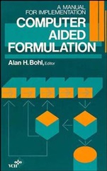 Computer Aided Formulation: A Manual for Implementation - ISBN 9780471187899