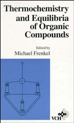Thermochemistry and Equilibria of Organic Compounds - ISBN 9780471188339
