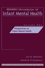 WAIMH Handbook of Infant Mental Health: Perspectives on Infant Mental Health - ISBN 9780471189411