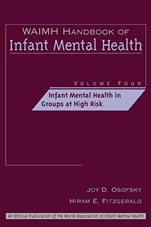 WAIMH Handbook of Infant Mental Health: Infant Mental Health in Groups at High Risk - ISBN 9780471189473