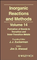 Inorganic Reactions and Methods: The Formation of Bonds to Transition and Inner–Transition Metals - ISBN 9780471192015