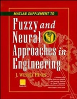 MATLAB Supplement to Fuzzy and Neural Approaches in Engineering - ISBN 9780471192473