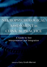 Neuropsychological Assessment in Clinical Practice: A Guide to Test Interpretation and Integration - ISBN 9780471193258