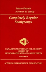 Completely Regular Semigroups - ISBN 9780471195719