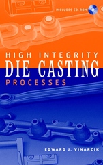 High Integrity Die Casting Processes - ISBN 9780471201311