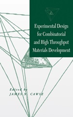 Experimental Design for Combinatorial and High Throughput Materials Development - ISBN 9780471203438