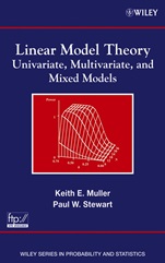 Linear Model Theory: Univariate, Multivariate, and Mixed Models - ISBN 9780471214885