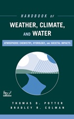 Handbook of Weather, Climate, and Water: Atmospheric Chemistry, Hydrology, and Societal Impacts - ISBN 9780471214892