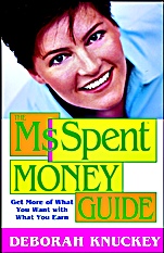 The Ms. Spent Money Guide: Get More of What You Want with What You Earn - ISBN 9780471215448