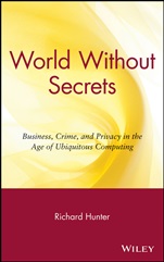 World Without Secrets: Business, Crime, and Privacy in the Age of Ubiquitous Computing - ISBN 9780471218166