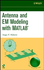 Antenna and EM Modeling with MATLAB - ISBN 9780471218760