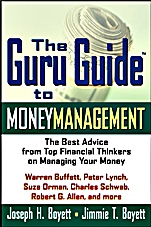 The Guru Guide to Money Management: The Best Advice from Top Financial Thinkers on Managing Your Money - ISBN 9780471218890