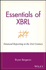 Essentials of XBRL: Financial Reporting in the 21st Century - ISBN 9780471220770