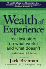 Wealth of Experience: Real Investors on What Works and What Doesnt - ISBN 9780471226840