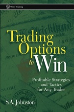 Trading Options to Win: Profitable Strategies and Tactics for Any Trader - ISBN 9780471226857