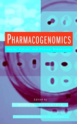 Pharmacogenomics: Social, Ethical, and Clinical Dimensions - ISBN 9780471227694