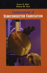 Fundamentals of Semiconductor Fabrication - ISBN 9780471232797