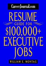 CareerJournal.com Resume Guide for $100,000 + Executive Jobs - ISBN 9780471232872