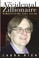 The Accidental Zillionaire: Demystifying Paul Allen - ISBN 9780471234913