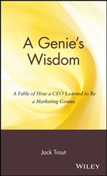 A Genies Wisdom: A Fable of How a CEO Learned to Be a Marketing Genius - ISBN 9780471236085