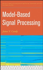 Model–Based Signal Processing - ISBN 9780471236320