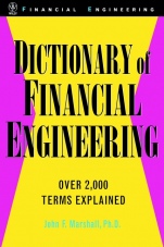 Dictionary of Financial Engineering - ISBN 9780471242918