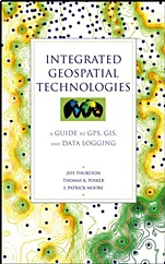 Integrated Geospatial Technologies: A Guide to GPS, GIS, and Data Logging - ISBN 9780471244097