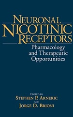 Neuronal Nicotinic Receptors: Pharmacology and Therapeutic Opportunities - ISBN 9780471247432