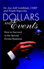 Dollars and Events: How to Succeed in the Special Events Business - ISBN 9780471249573