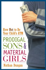 Prodigal Sons and Material Girls: How Not to Be Your Childs ATM - ISBN 9780471250692