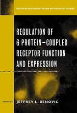 Regulation of G Protein Coupled Receptor Function and Expression: Receptor Biochemistry and Methodology - ISBN 9780471252771